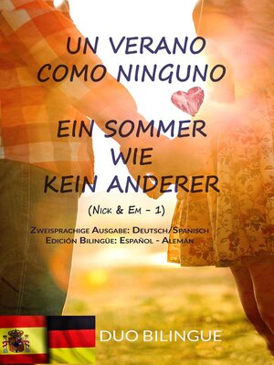 Un Verano Como Ninguno / Ein Sommer Wie Kein Anderer (Zweisprachiges Buch - ebook
